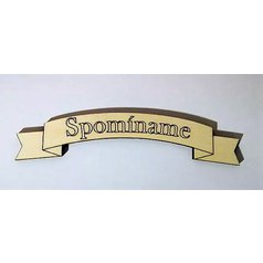 drevený nápis SPOMÍNAME malý